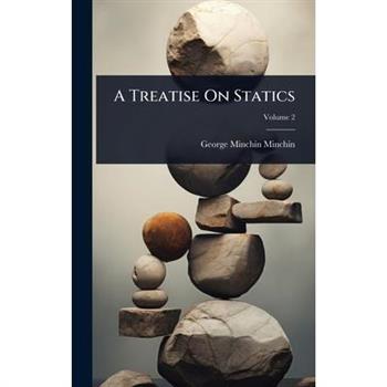 A Treatise On Statics