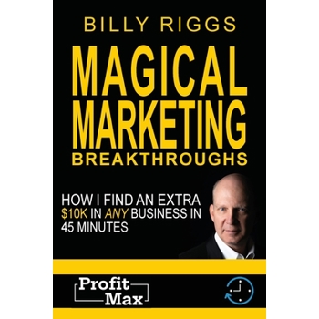 Magical Marketing Breakthroughs