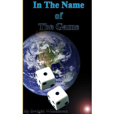 In The Name of The Game