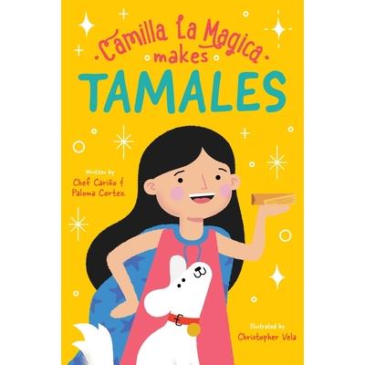 Camilla la Magica Makes Tamales