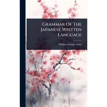 Grammar Of The Japanese Written Language