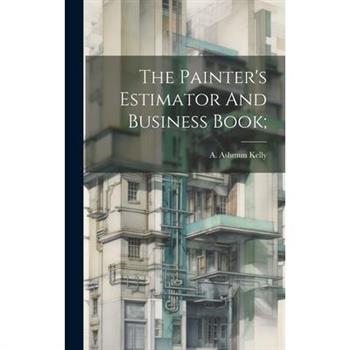 The Painter's Estimator And Business Book;
