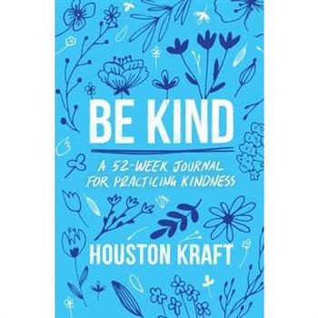 Be Kind