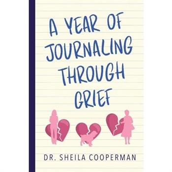 A Year of Journaling Through Grief