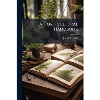 A Horticultural Handbook