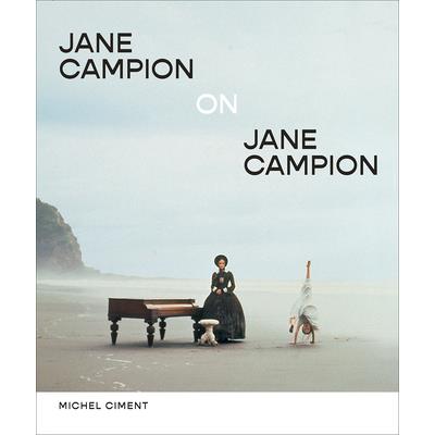 Jane Campion on Jane Campion
