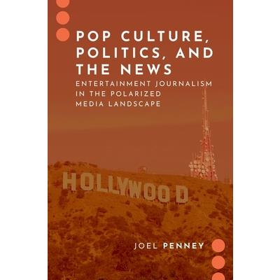 Pop Culture, Politics, and the News