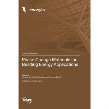 Phase Change Materials for Building Energy Applications
