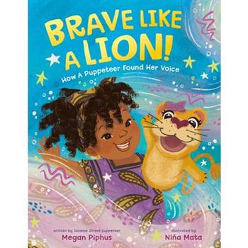 Brave Like a Lion!