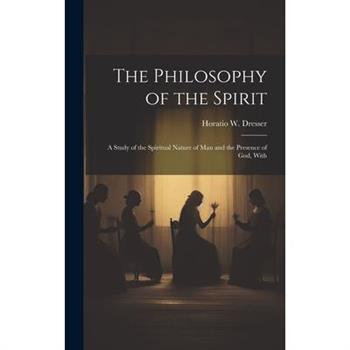 The Philosophy of the Spirit