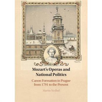 Mozart’s Operas and National Politics