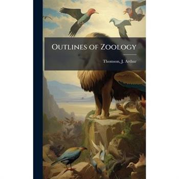Outlines of Zoology