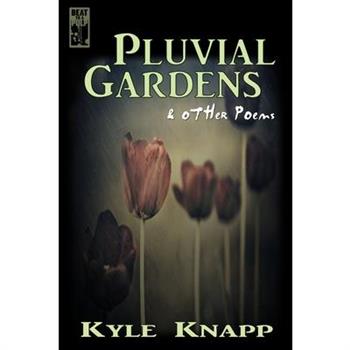 Pluvial Gardens