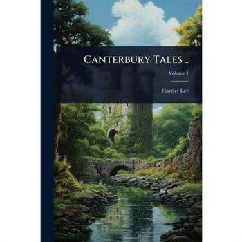 Canterbury Tales ..
