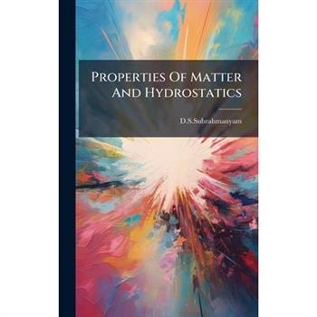Properties Of Matter And Hydrostatics