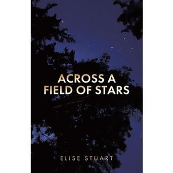 Across a Field of Stars