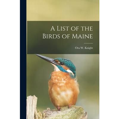 A List of the Birds of Maine