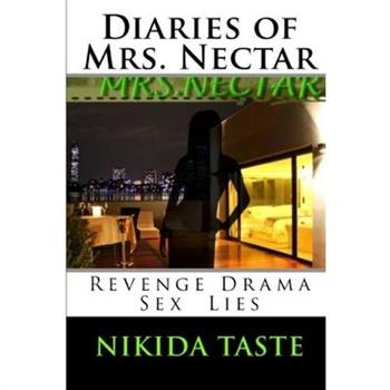 Diaries Of Mrs. Nectar