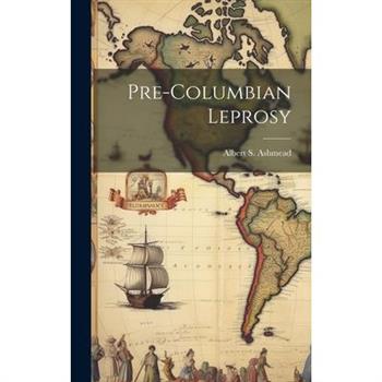 Pre-Columbian Leprosy