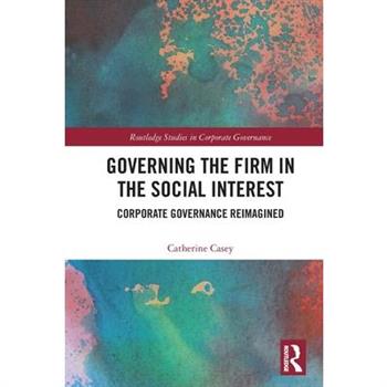 Governing the Firm in the Social Interest
