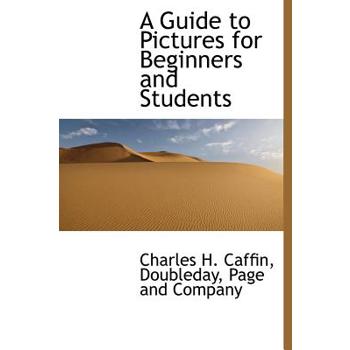 A Guide to Pictures for Beginners and Students