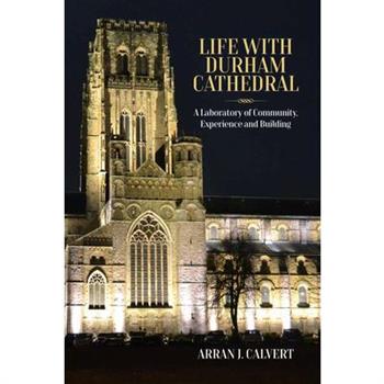 Life with Durham Cathedral