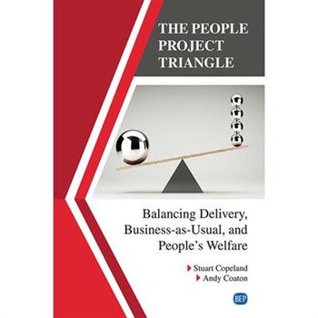 The People Project TriangleThePeople Project TriangleBalancing Delivery, Business-as-Usual