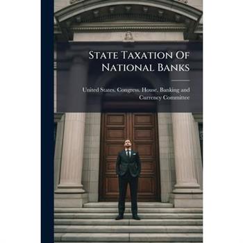 State Taxation Of National Banks