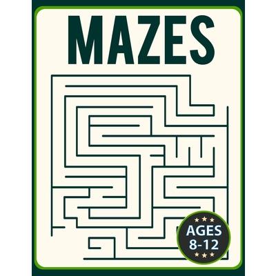 Mazes for Kids 8-12