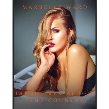 Taboo Trek Across The Country - Hot Erotica Short Stories