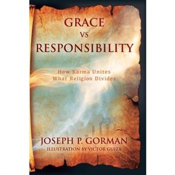 Grace vs Responsibility