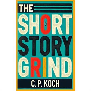 The Short Story Grind