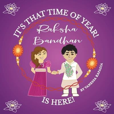 It’s That Time of Year! Raksha Bandhan is Here!