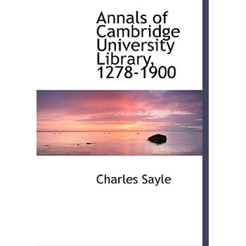 Annals of Cambridge University Library, 1278-1900