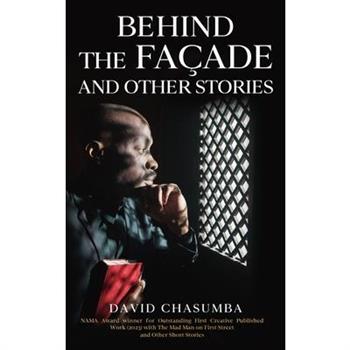Behind the Fa癟ade and Other Stories