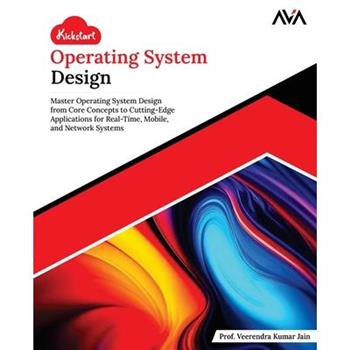 Kickstart Operating System Design