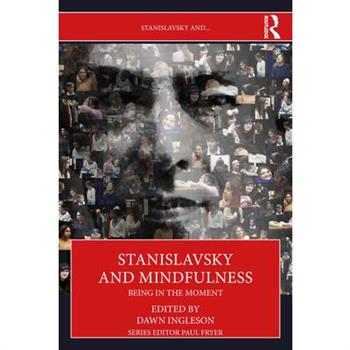 Stanislavsky and Mindfulness