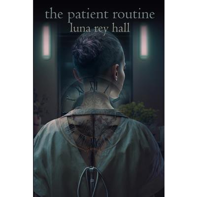 The Patient Routine