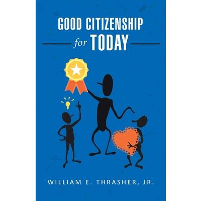 Good Citizenship for Today
