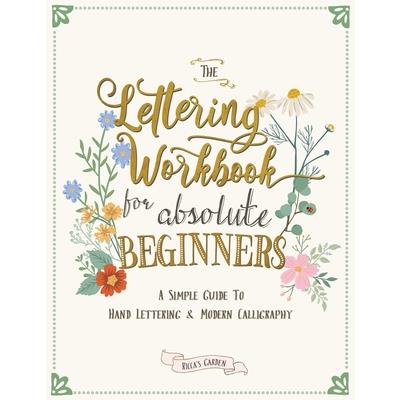 The Lettering Workbook for Absolute Beginners