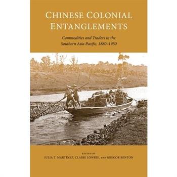 Chinese Colonial Entanglements