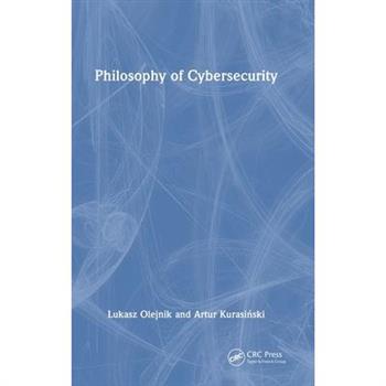 Philosophy of Cybersecurity
