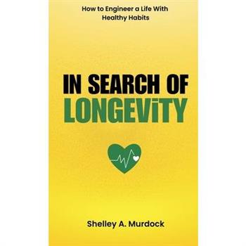 In Search of Longevity