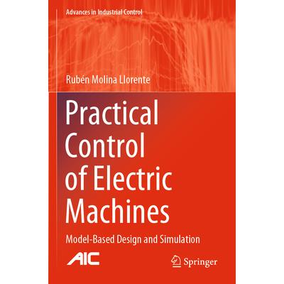 Practical Control of Electric Machines
