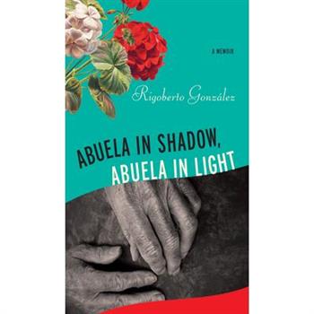 Abuela in Shadow, Abuela in Light