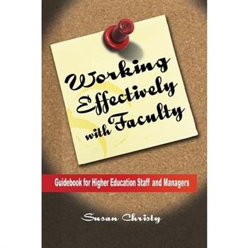Working Effectively with Faculty