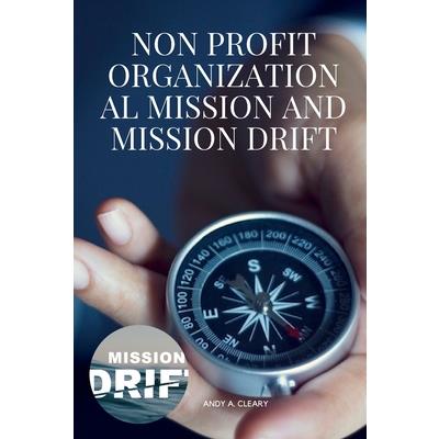 Nonprofit Organizational Mission and Mission Drift