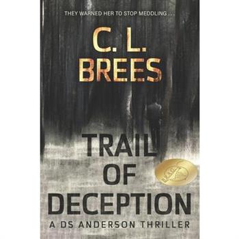 Trail of Deception