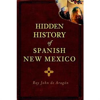 Hidden History of Spanish New Mexico