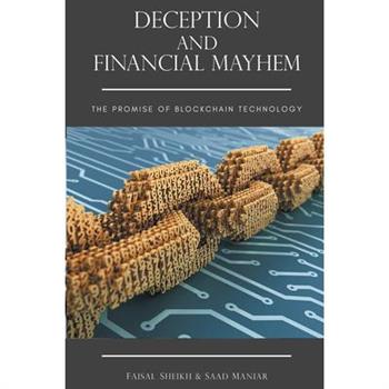 Deception and Financial Mayhem